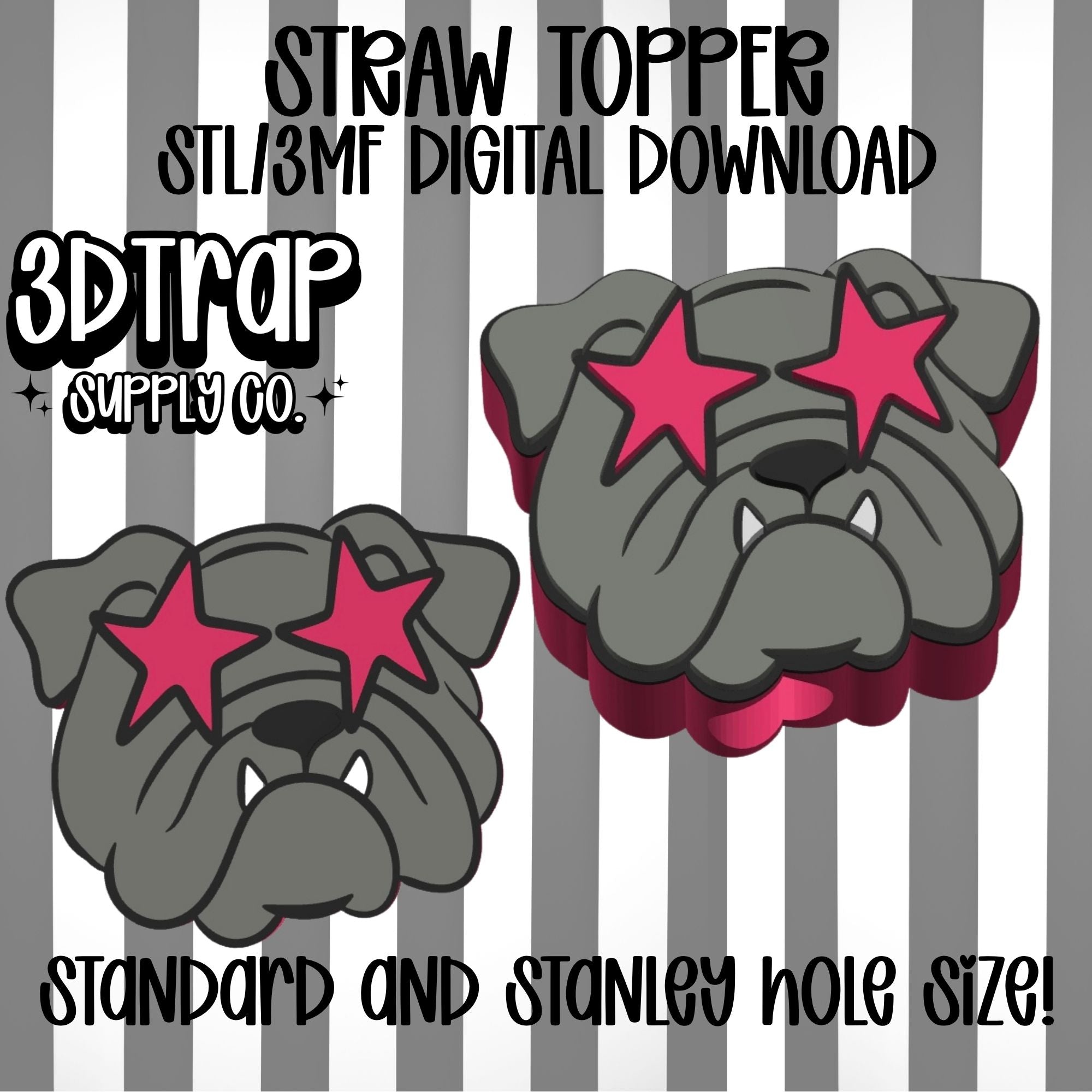 Bulldog Straw topper STL/3MF