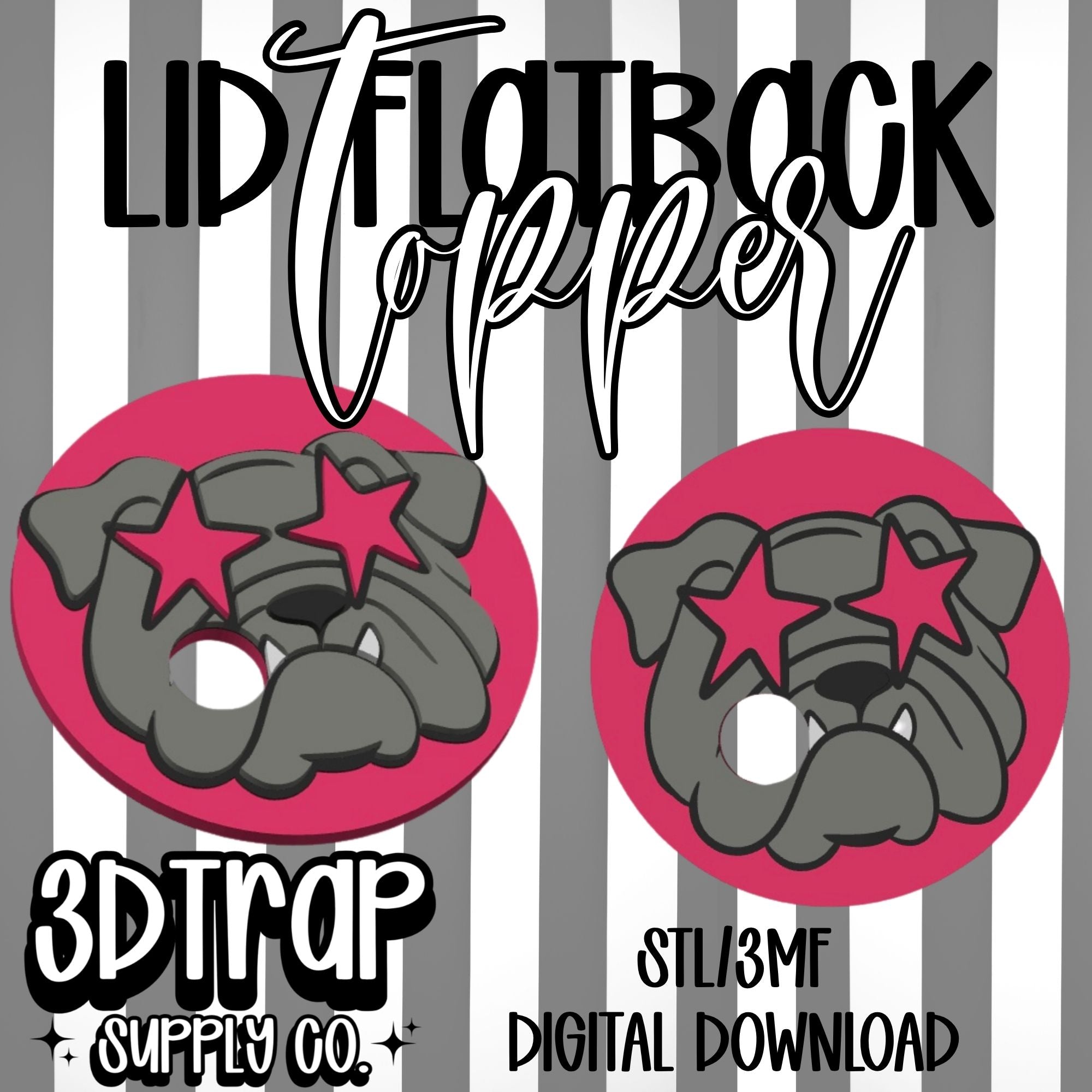 Bulldog 16 oz Flatback Lid Topper STL/3MF