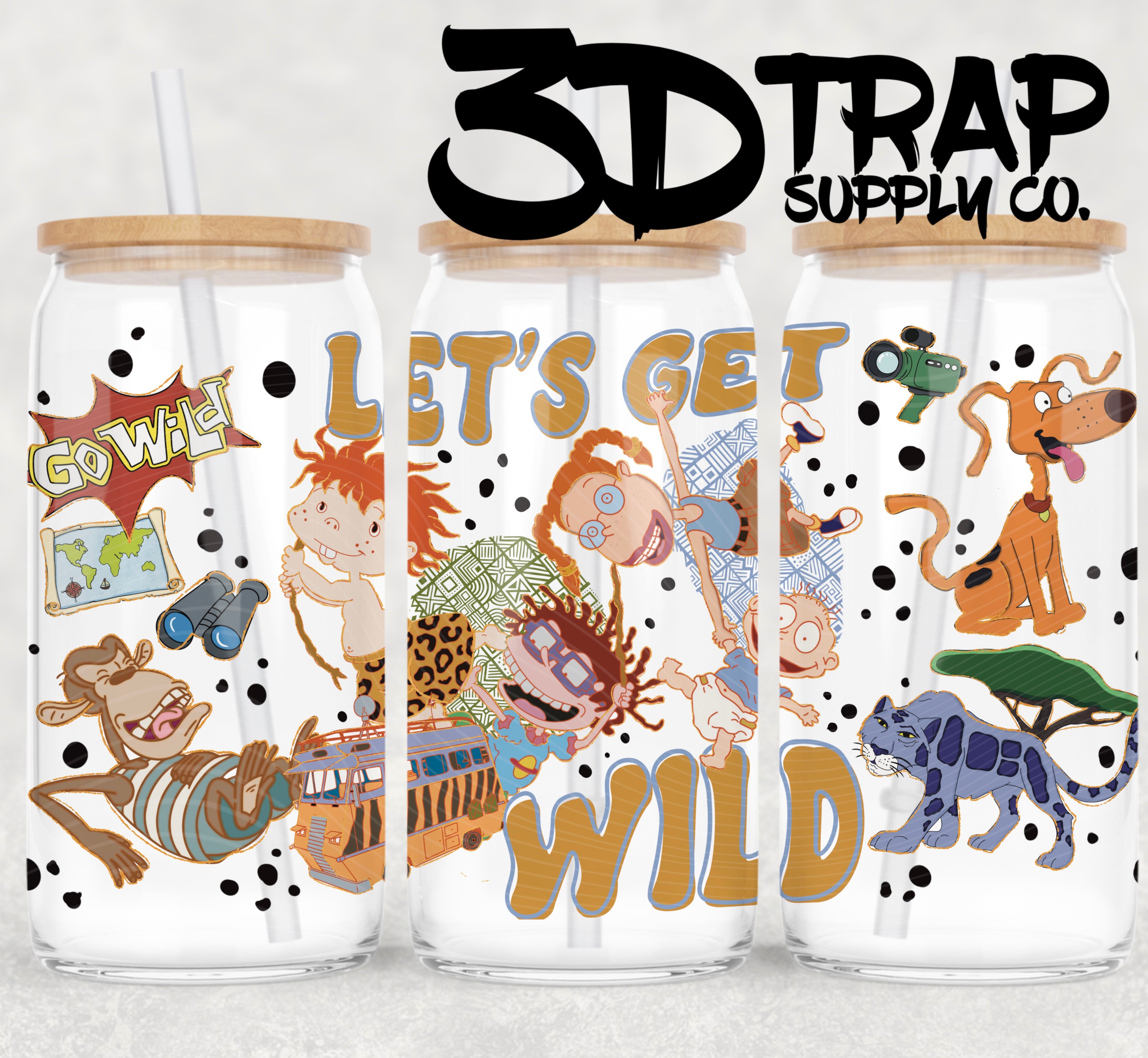 Let’s get wild  16 oz Design