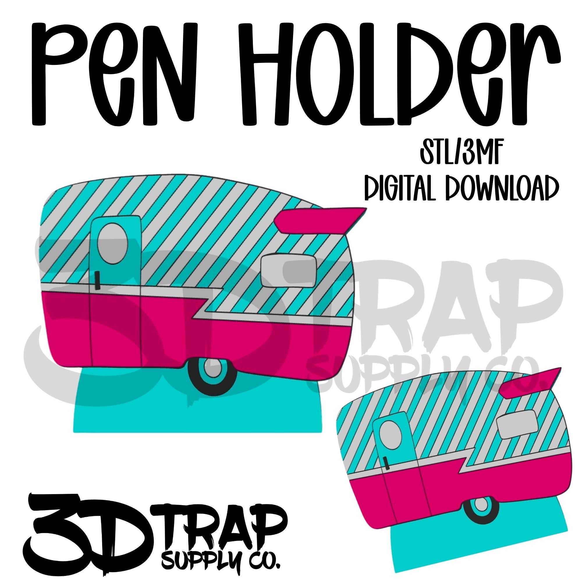 Camper Pen Holder  STL/3MF