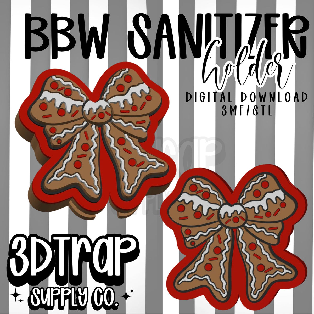 Gingerbread Bow BBW Hand sanitizer holder STL/3MF