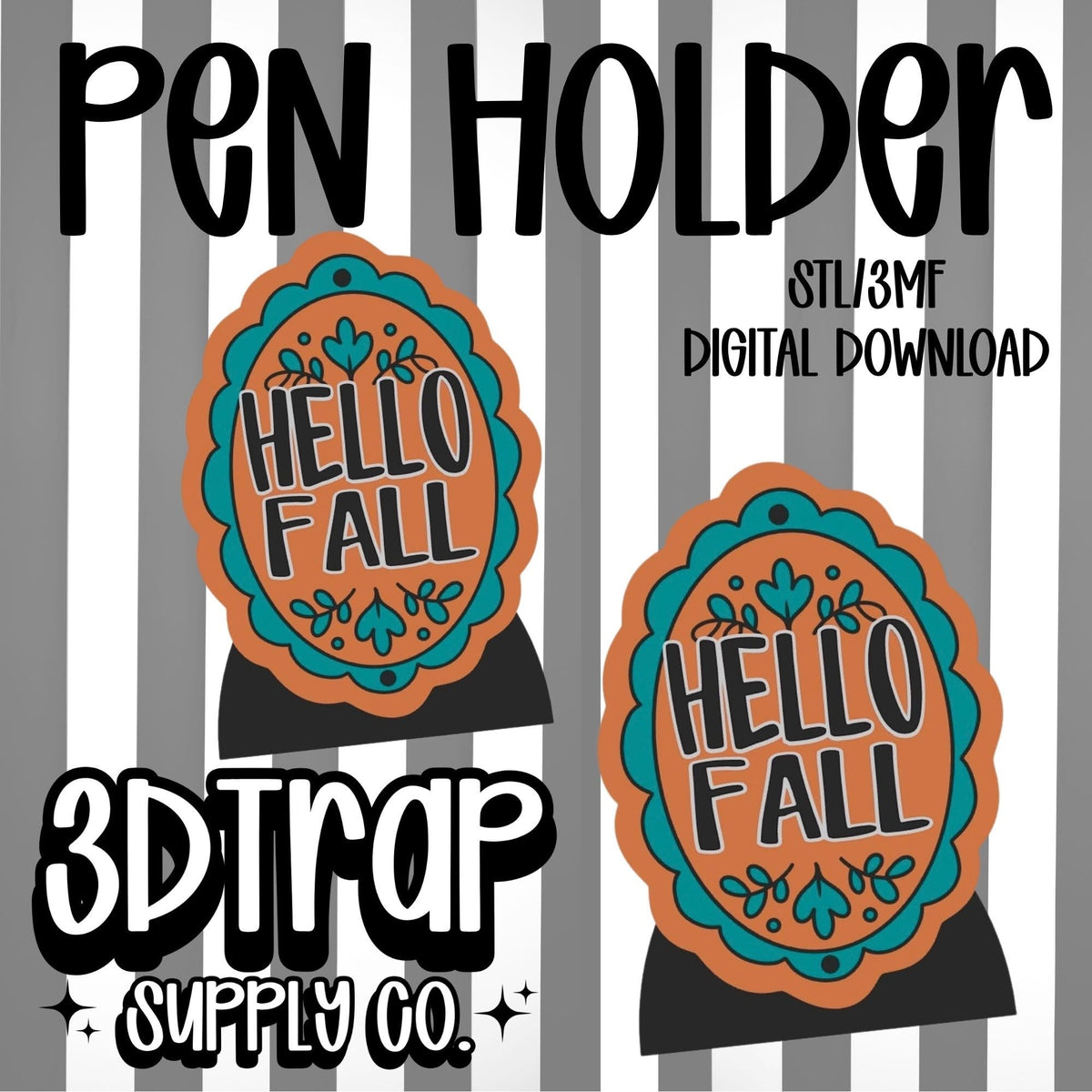 Hello Fall Pen Holder  STL/3MF
