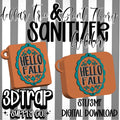Hello Fall Hand Sanitizer Holder STL & 3MF Digital File