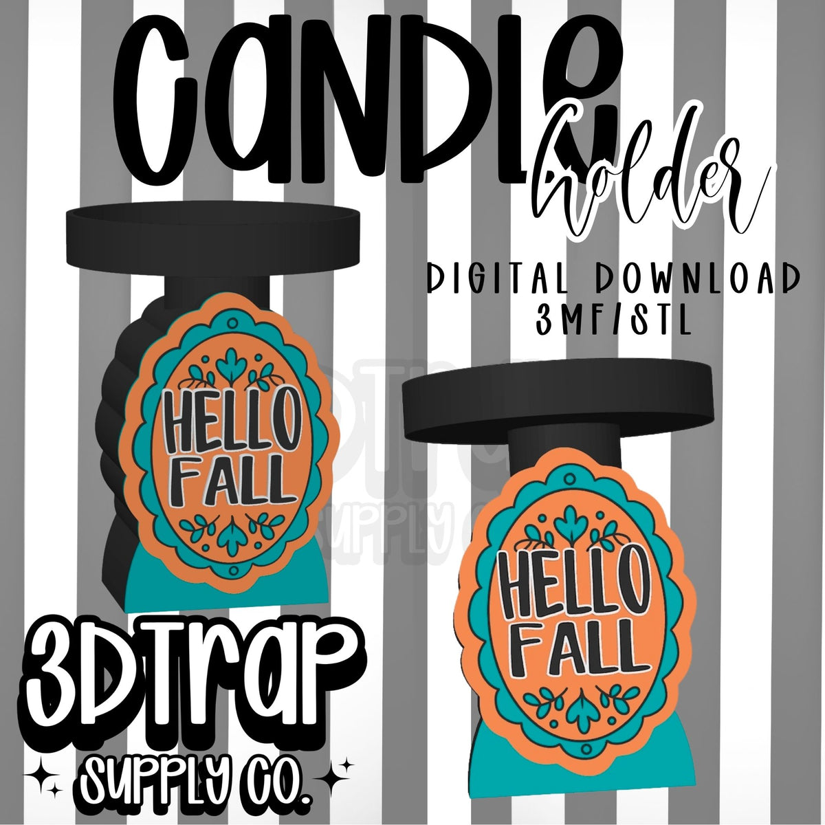 Hello Fall Candle Stand  STL/3MF