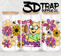Honey I’m on summer time  16 oz Design