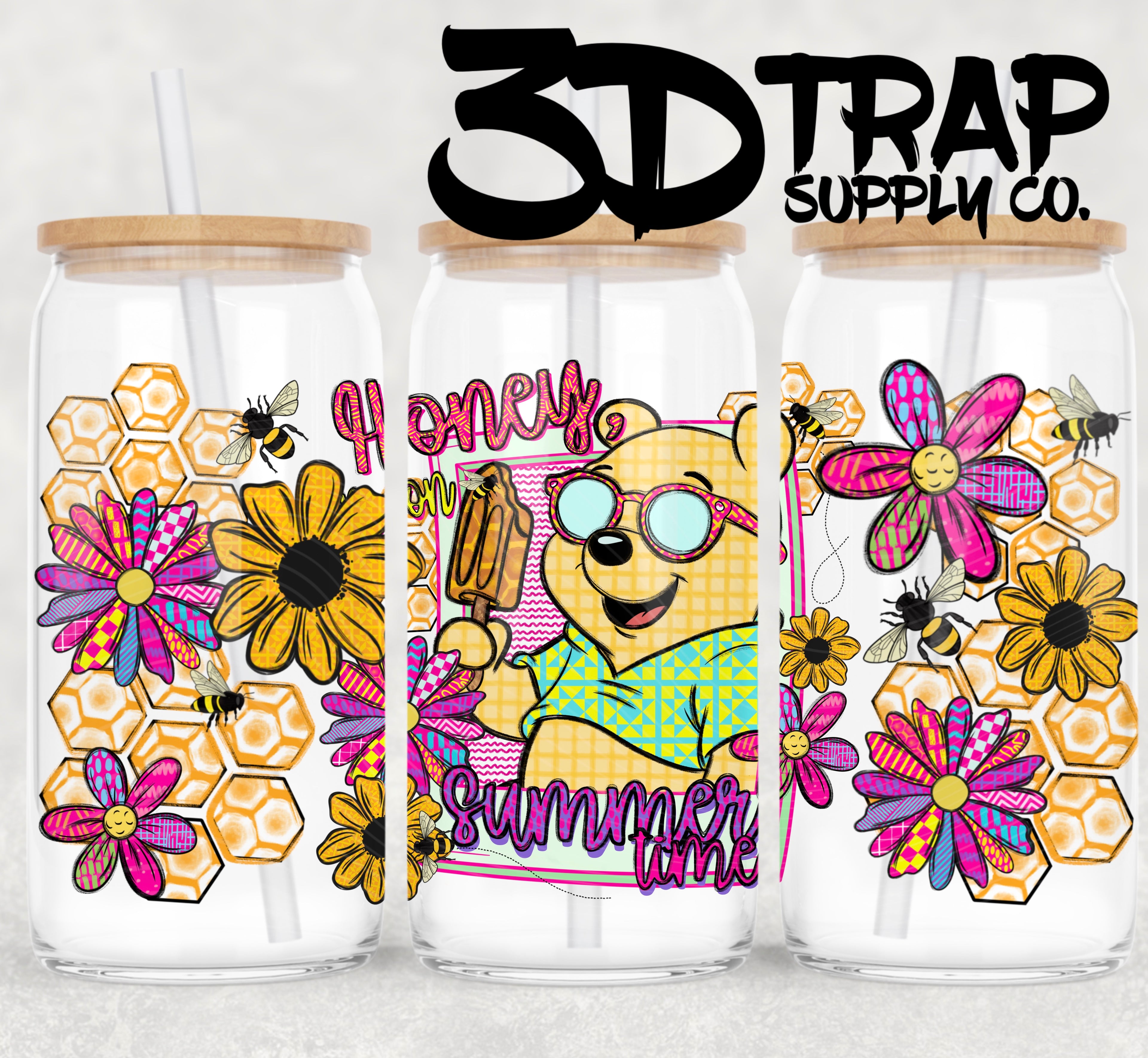 Honey I’m on summer time  16 oz Design
