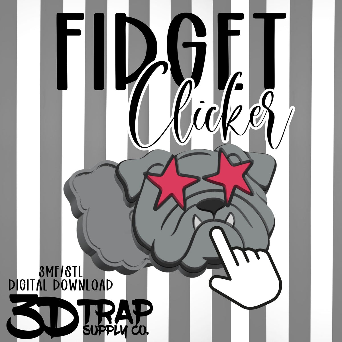 Bulldog Fidget Clicker STL/3MF
