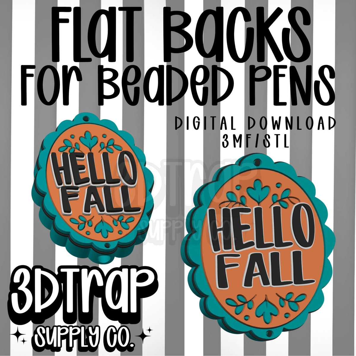 Hello Fall Pen Focal Flat Back Stl/3mf file