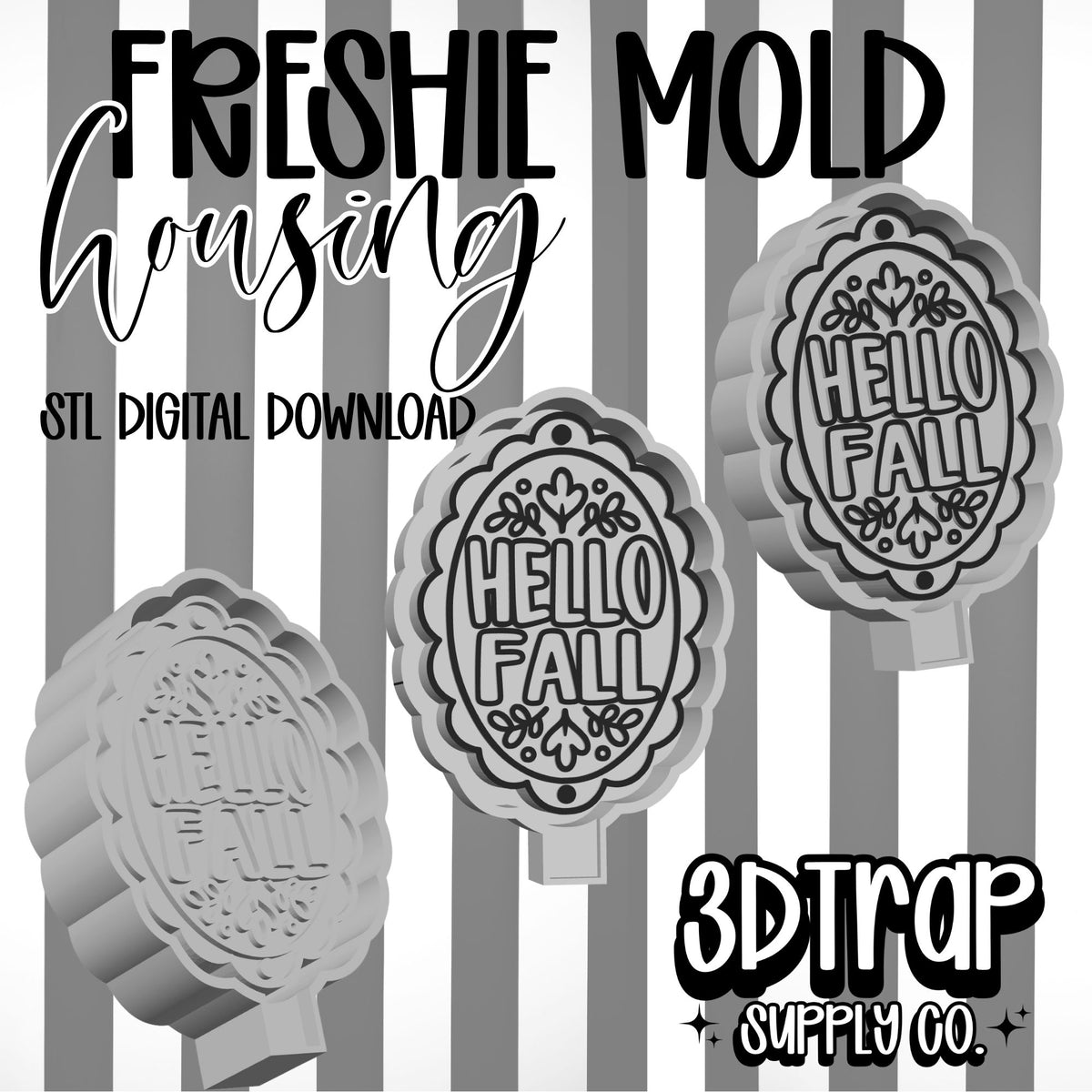 Hello Fall Freshie Mold Housing – STL File