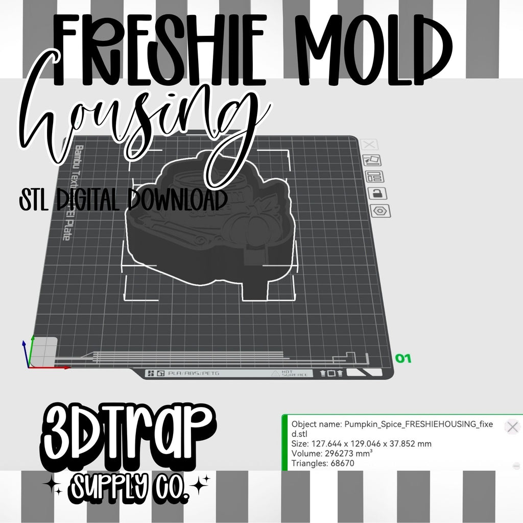 Pumpkin Spice Freshie Mold Housing – STL File
