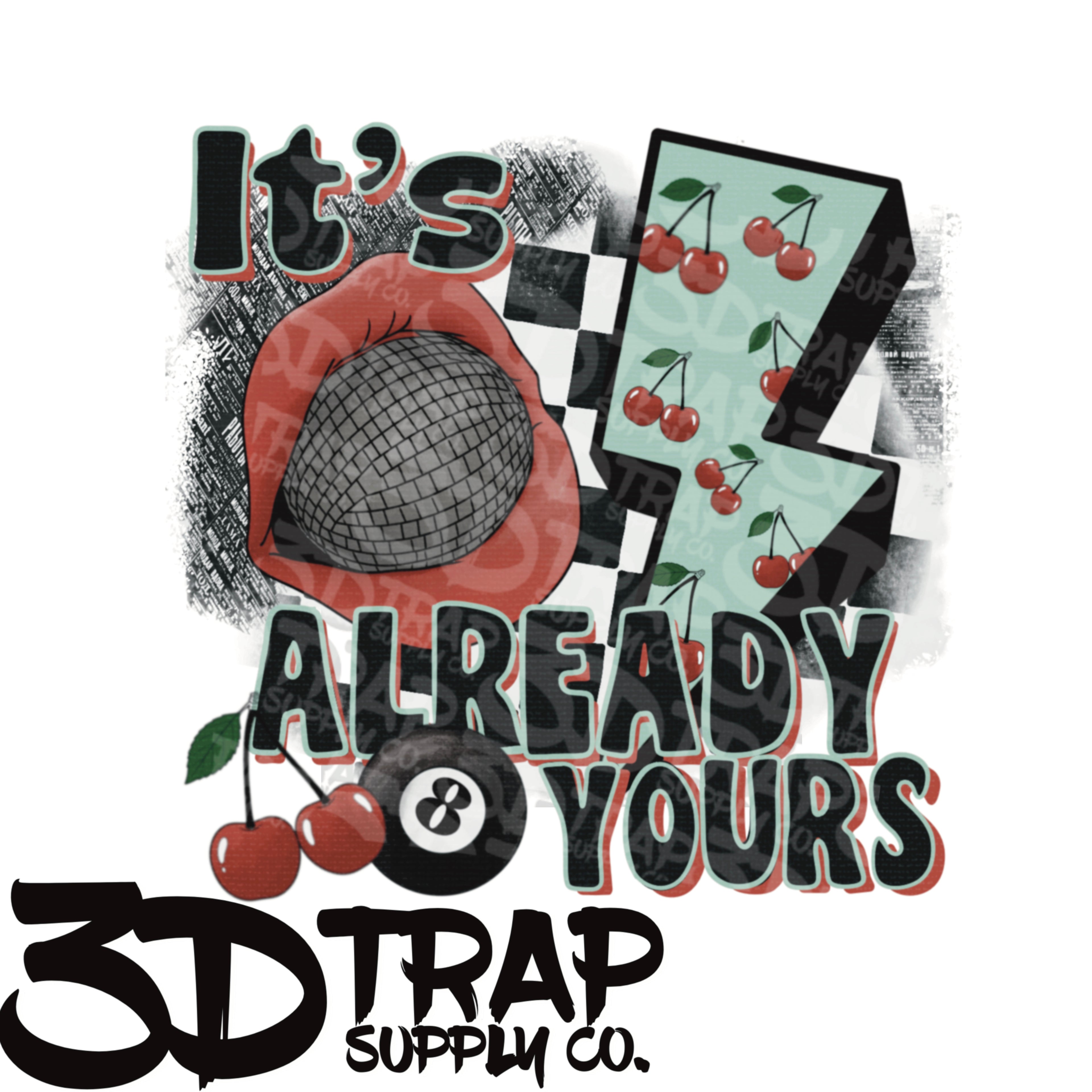 It’s already yours  Digital T-Shirt Design PNG |  Instant Download