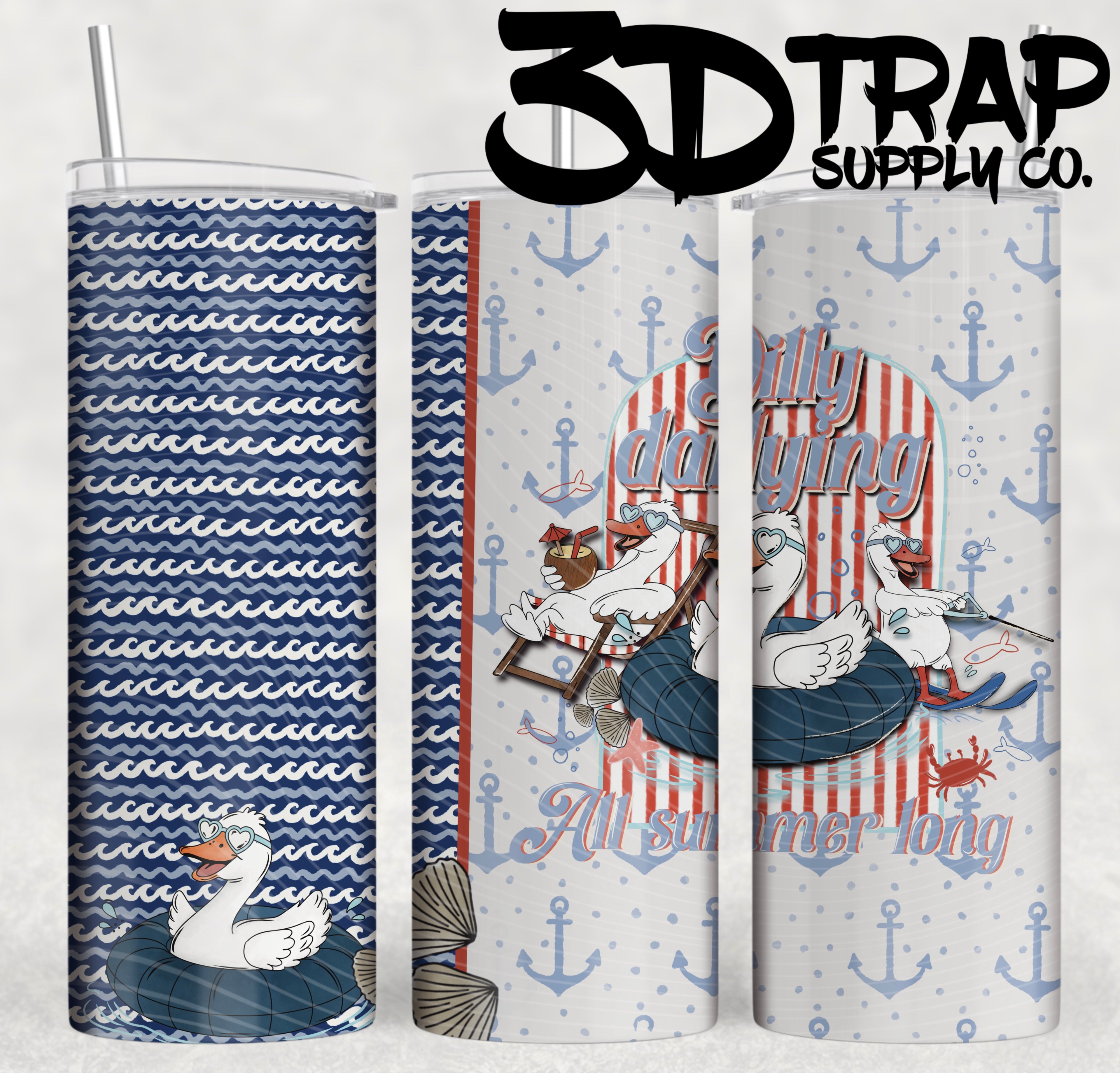 Dilly Dallying 20 0z Designs