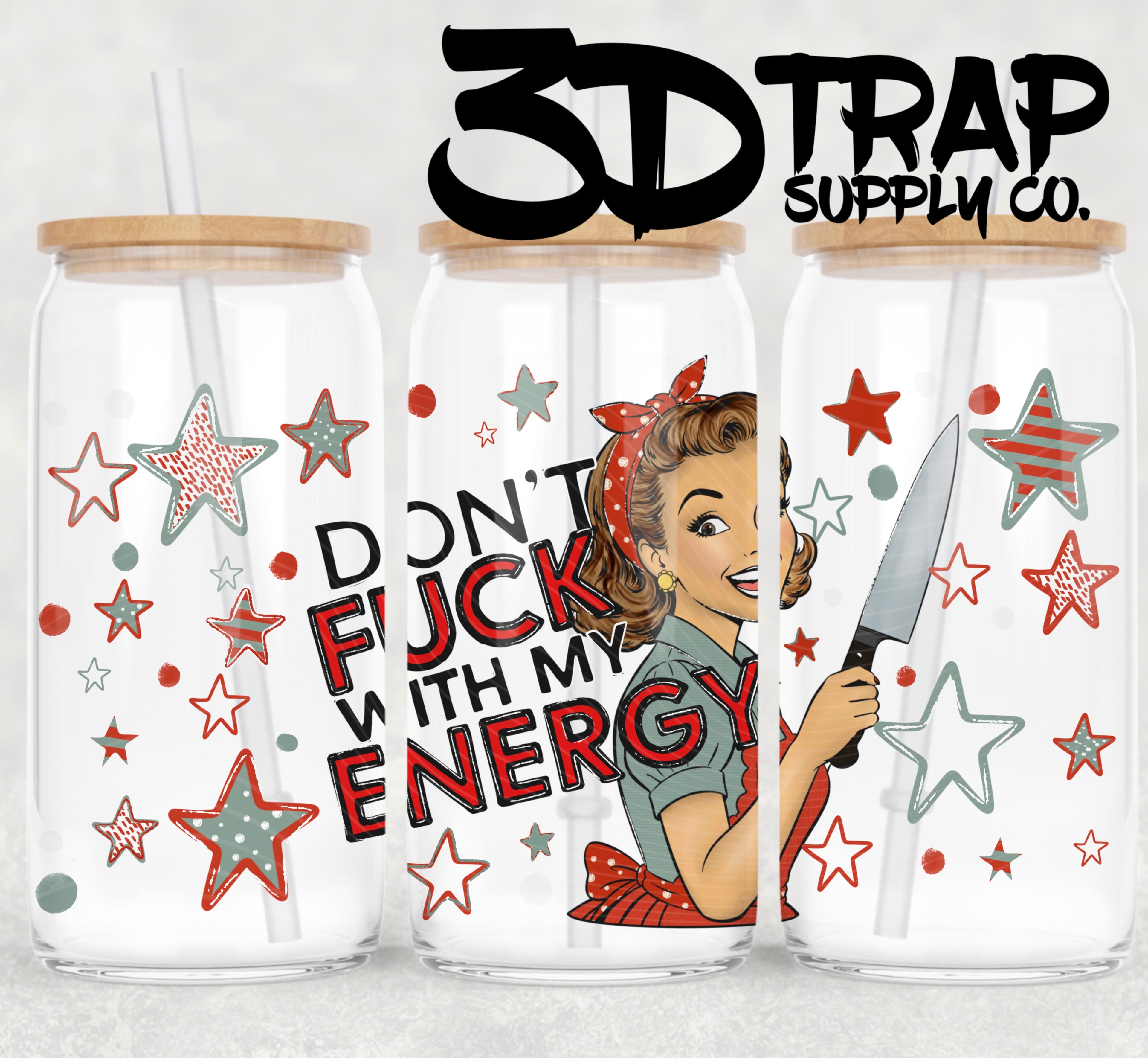 Don’t fuck with my energy 16 oz Design