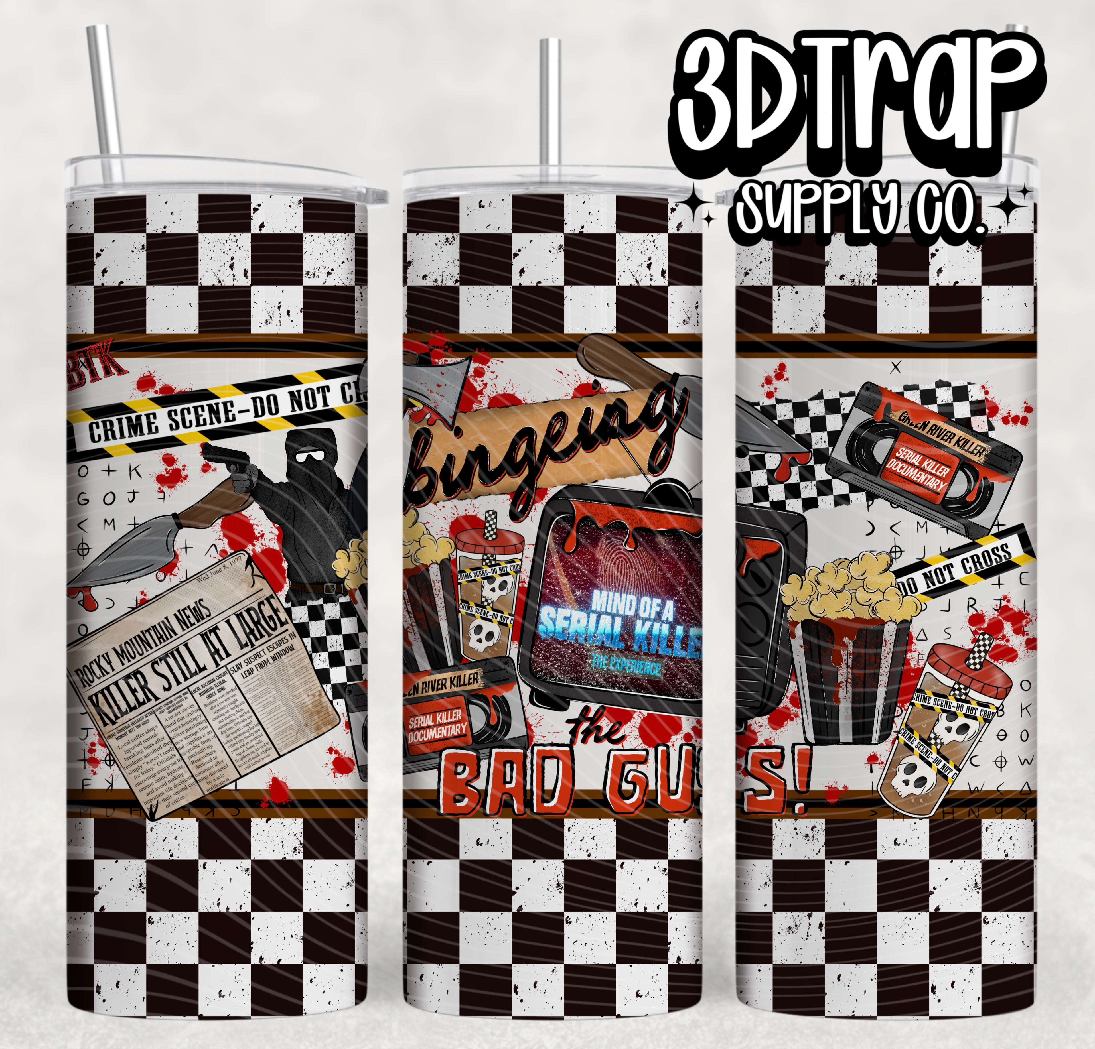 Bingeing the bad guys 20 0z Designs
