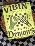 Vibing with my demons comfort colors tee shirt