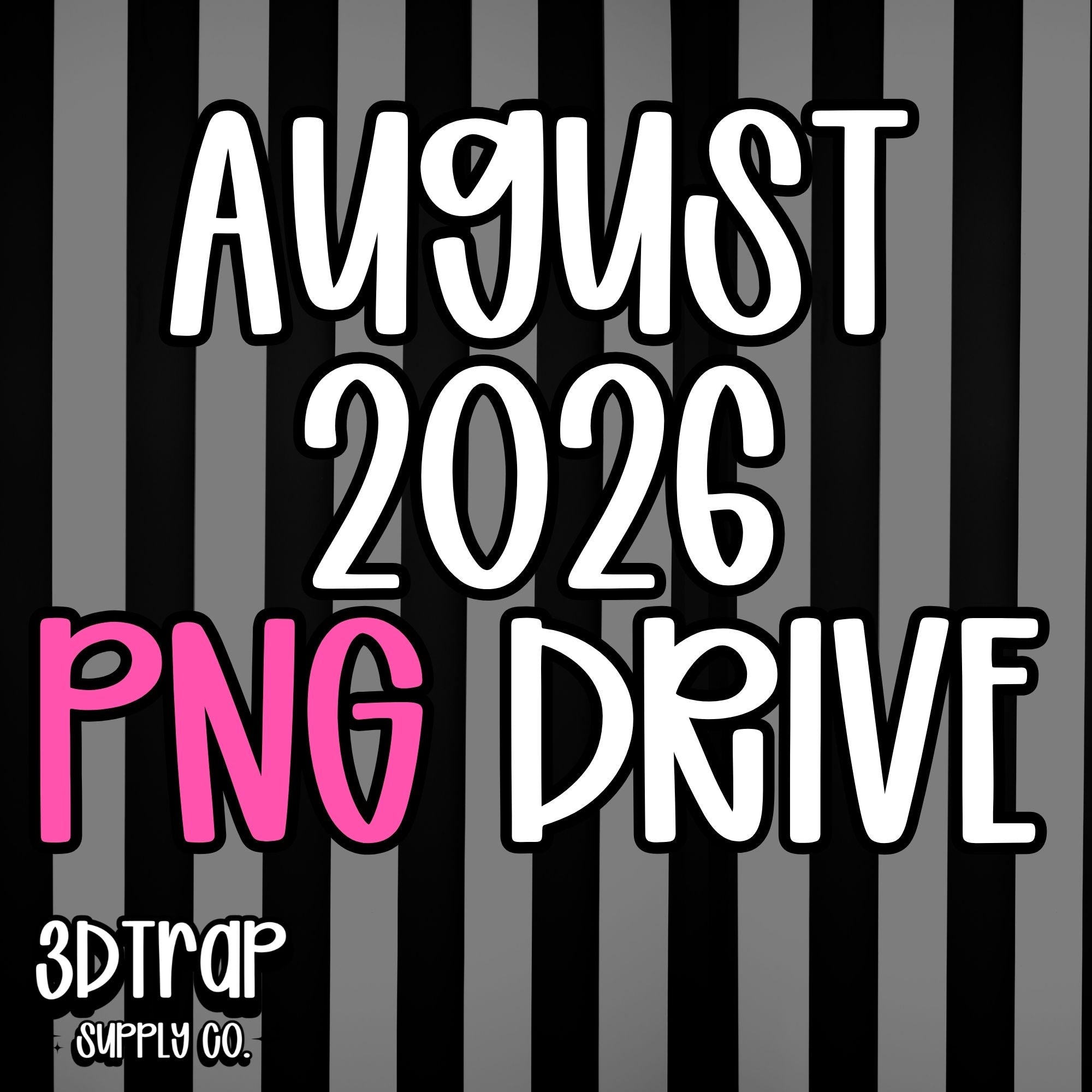 August PNG Drive 2026