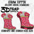 Rain boot  Straw topper STL/3MF