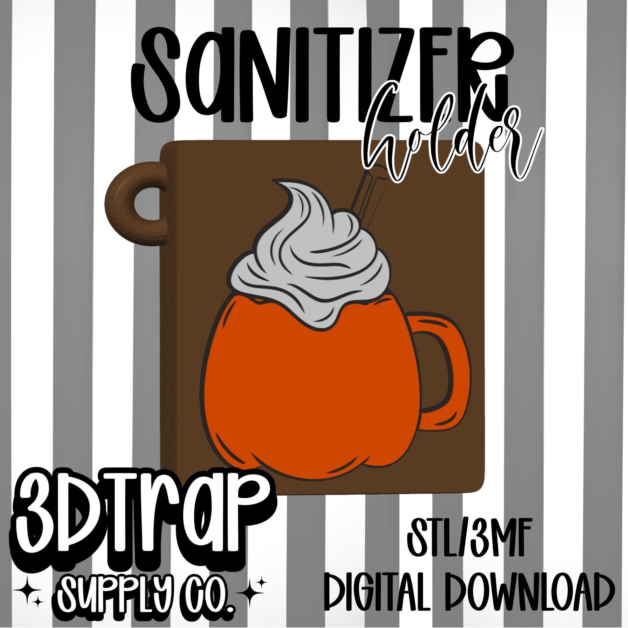 Pumpkin Spice Coffee Mug Scent Theory Hand Sanitizer Holder STL & 3MF Digital File