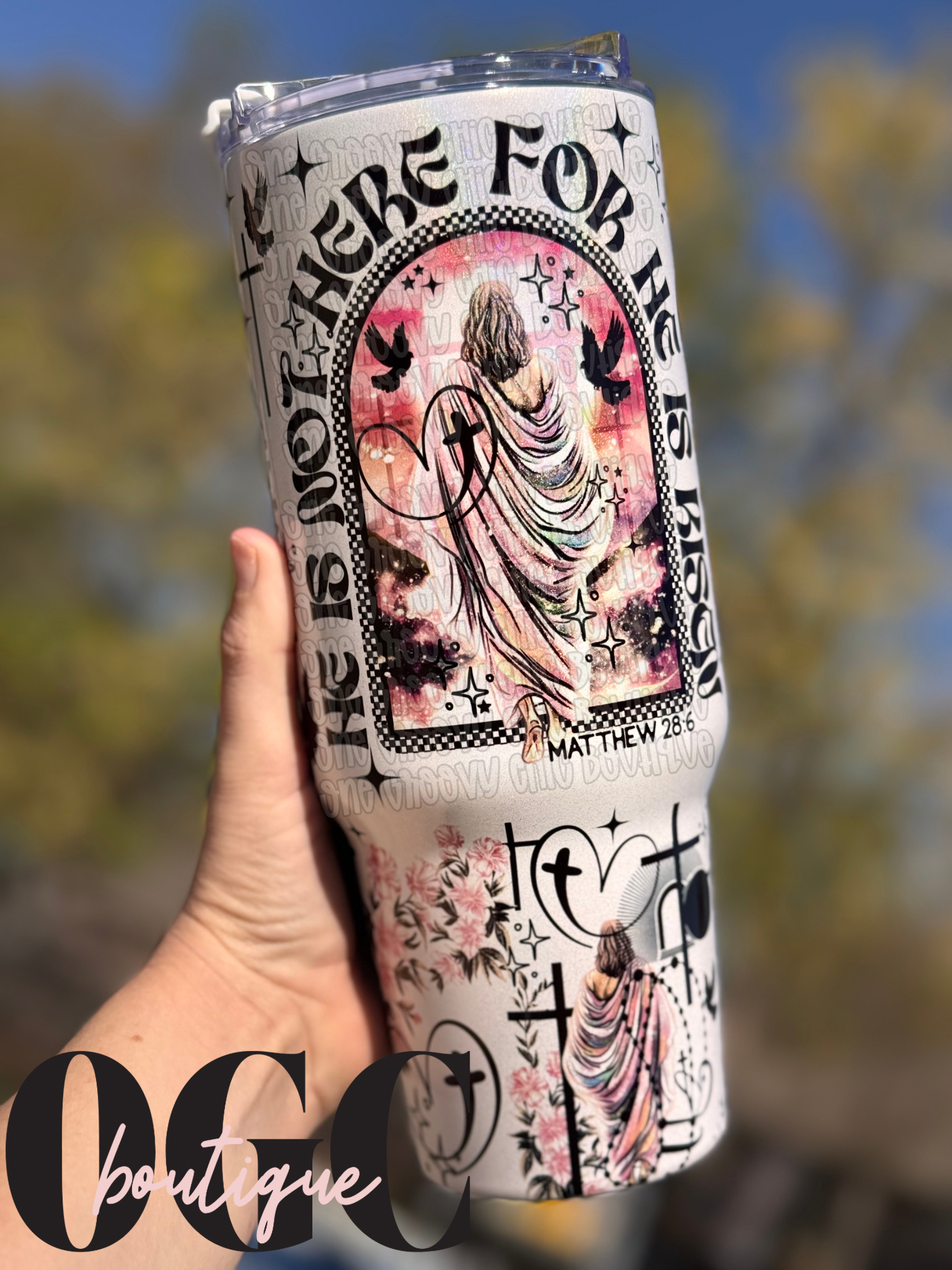 He is not here for he is risen tumbler